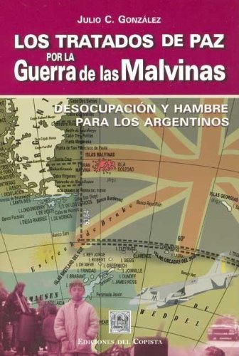 Los Tratados de Paz por la Guerra de las Malvinas